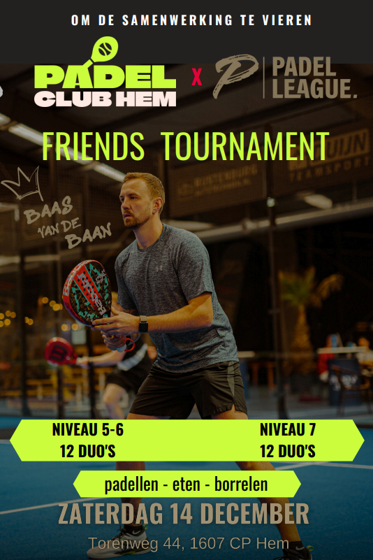 Padelclub Hem x Padel League Friends Tournament Niveau 5/6