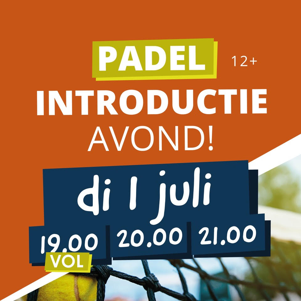 Introductie avond PADEL 12+ ***VOL***